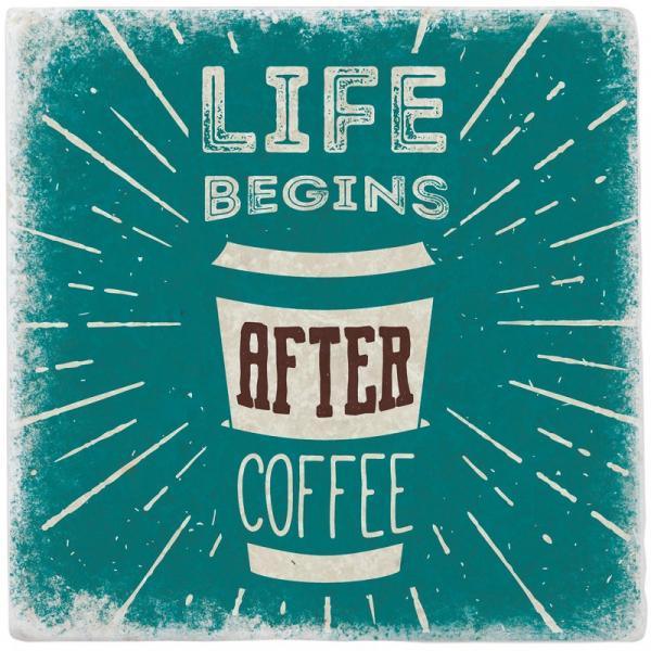 Untersetzer aus Marmor "life begins after coffee" - Gespänsterwald