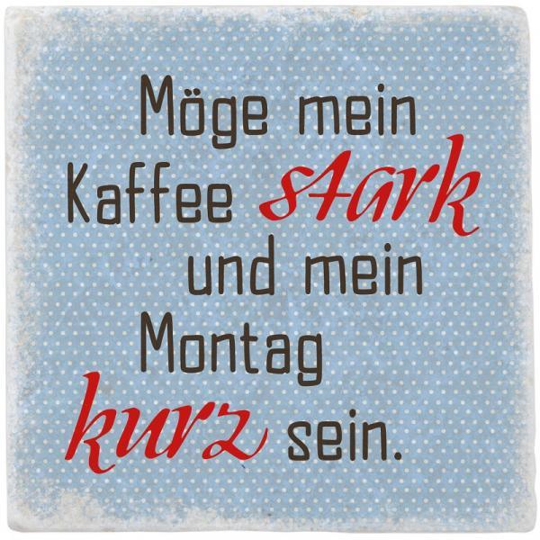 Untersetzer aus Marmor "Möge mein Kaffee stark" - Gespänsterwald