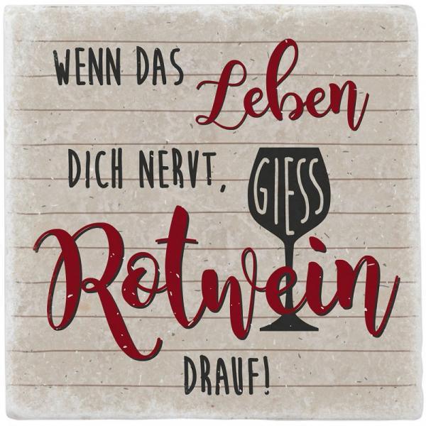Untersetzer aus Marmor "Wenn das Leben dich nervt, gieß Rotwein drauf" - Gespänsterwald