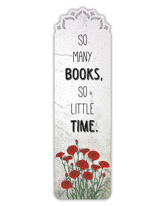 Lesezeichen "So many books, so little time"