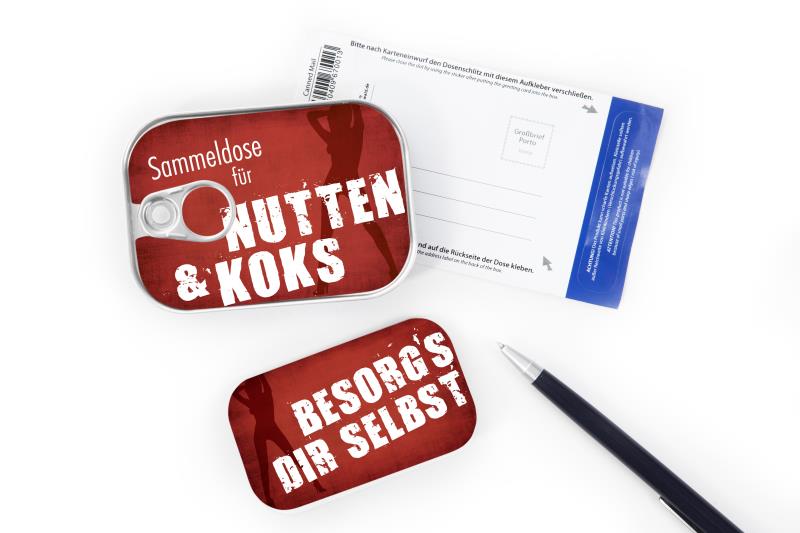 Dosenpost "Nutten & Koks"