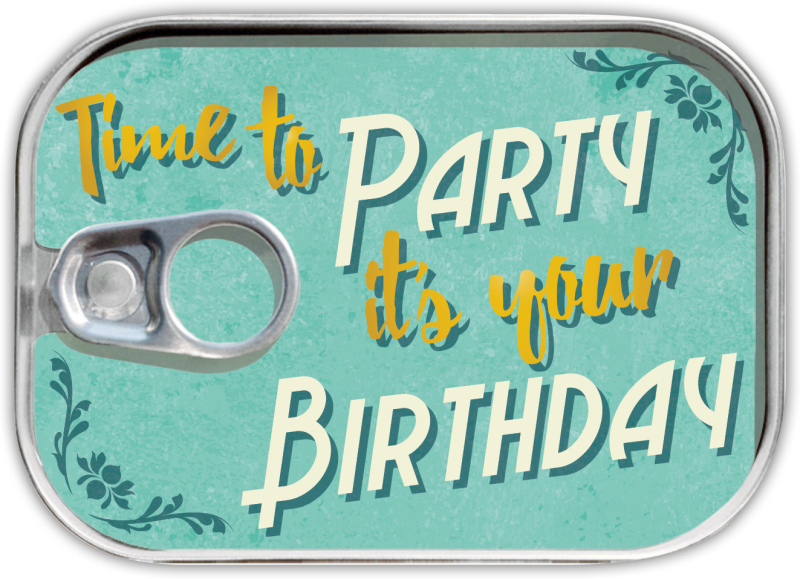 Dosenpost "Time to Party ist your Birthday"