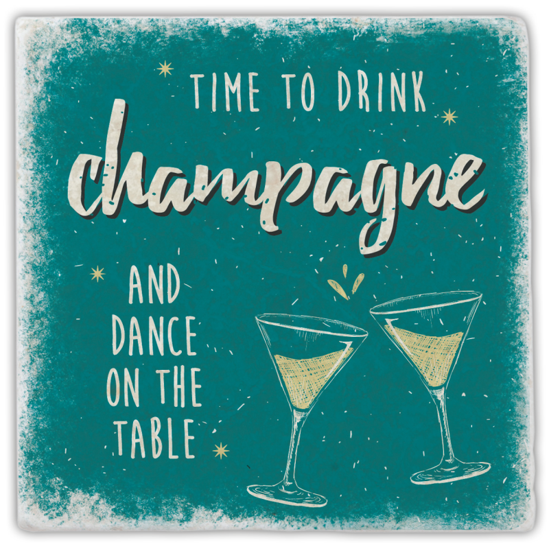 Marmoruntersetzer "time to drink champagne …"