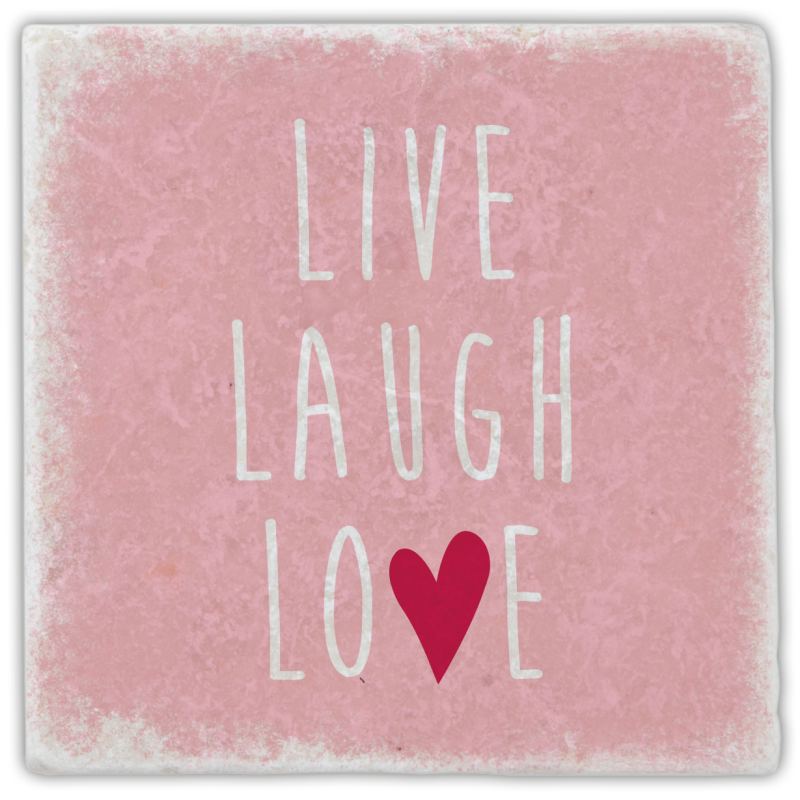 Marmoruntersetzer "live laugh love"