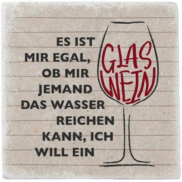 Marmoruntersetzer "Es ist mir egal, ob  …"