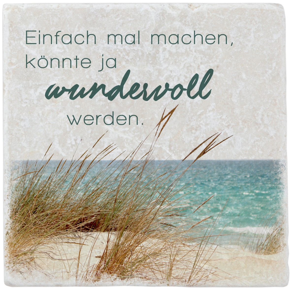 Marmoruntersetzer "Einfach mal machen, könnte …"