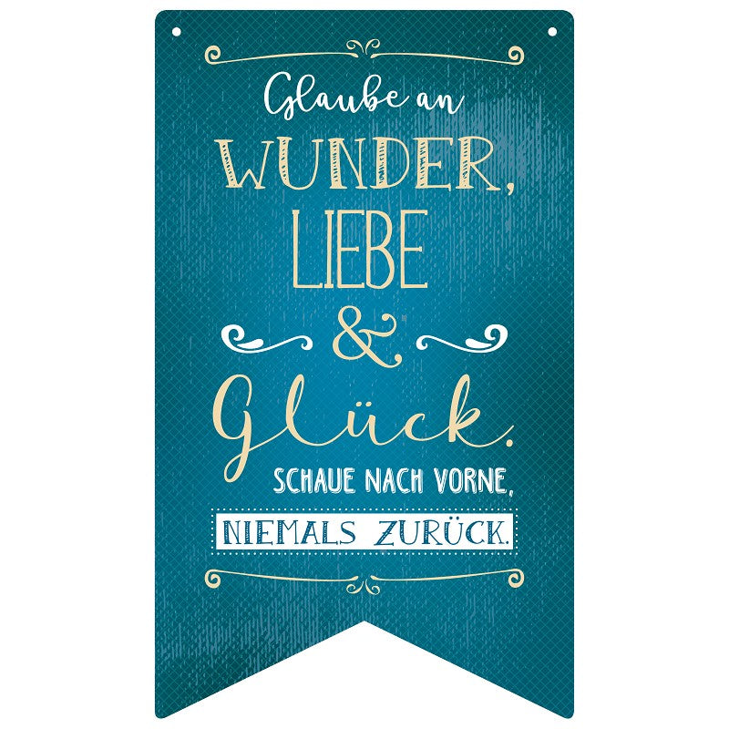 Dekoschild "Glauben an Wunder ..."