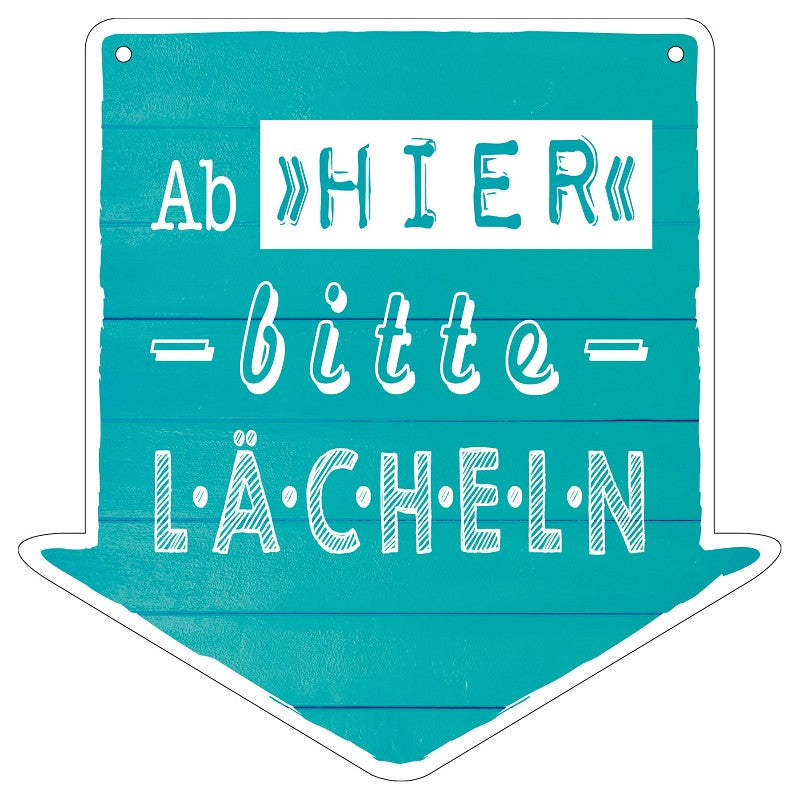 Dekoschild "Ab hier ..."