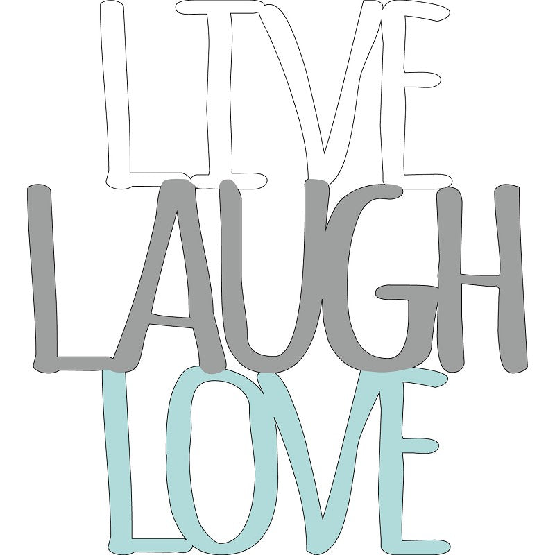 Dekoschild Schriftzug “Live Laugh Love”