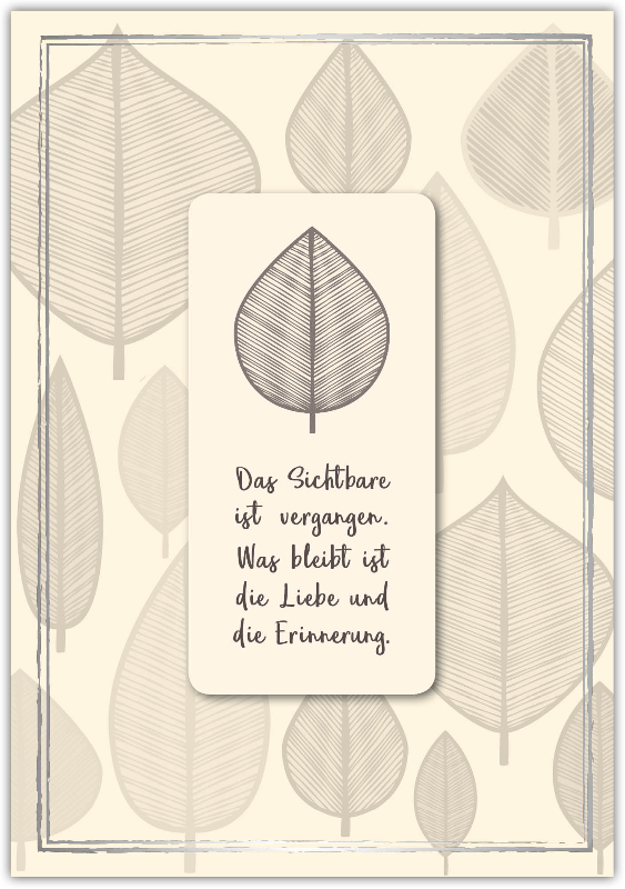 Trauerkarte Anteilnahme "Das Sichtbare..."