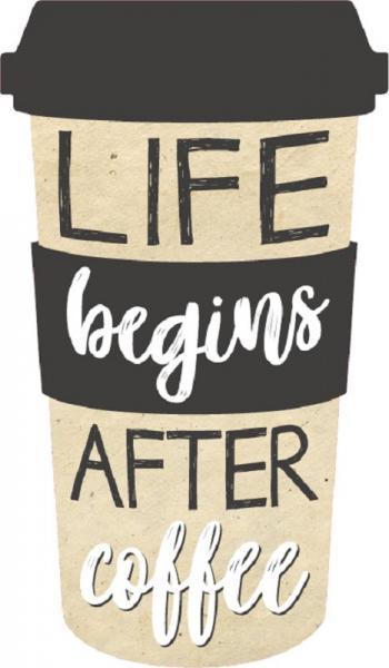 Formmagnet "Life begins after coffee"