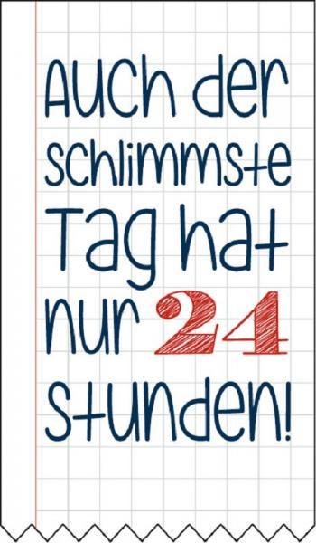 Formmagnet "Auch der schlimmste Tag …"