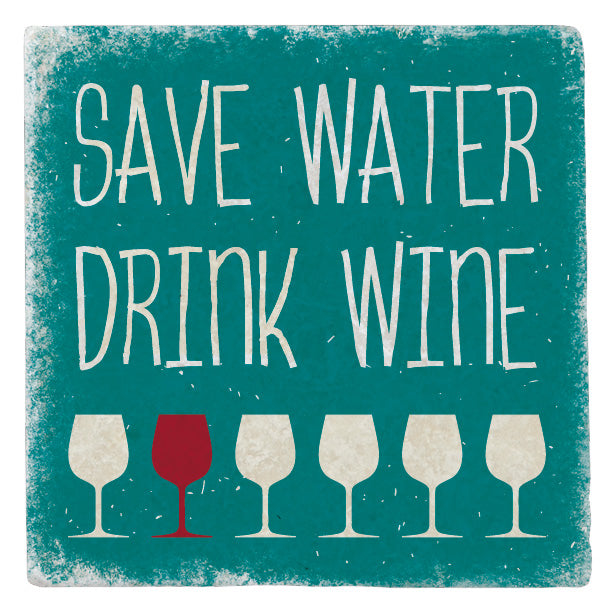 Marmormagnet "Save water, drink Wine"
