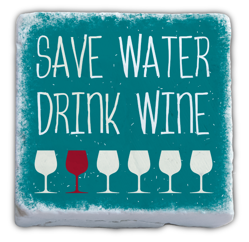Marmormagnet "Save water, drink Wine"