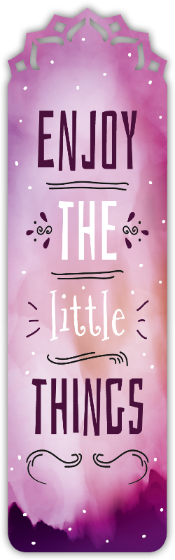 Lesezeichen "enjoy the little things"