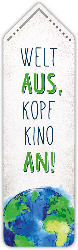 Lesezeichen "Welt aus, Kopfkino an!"