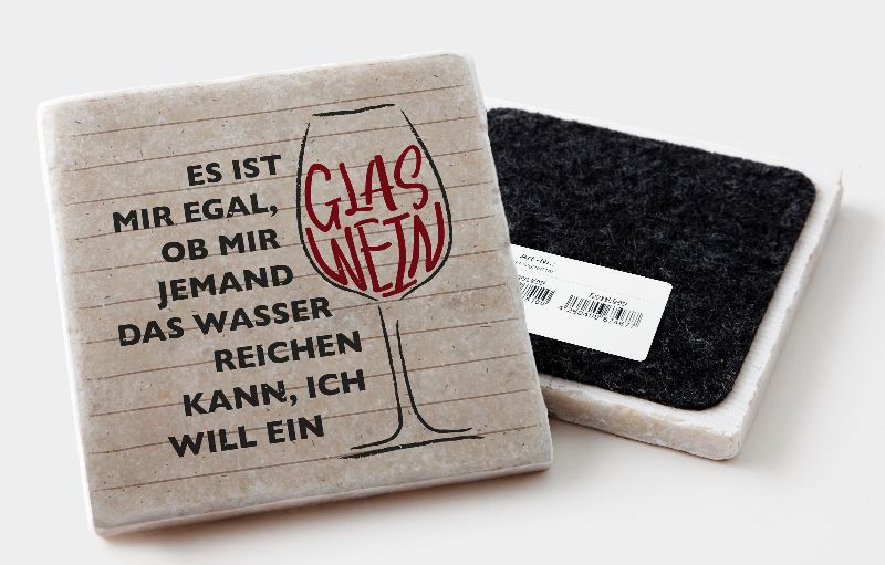 Marmoruntersetzer "Es ist mir egal, ob  …"