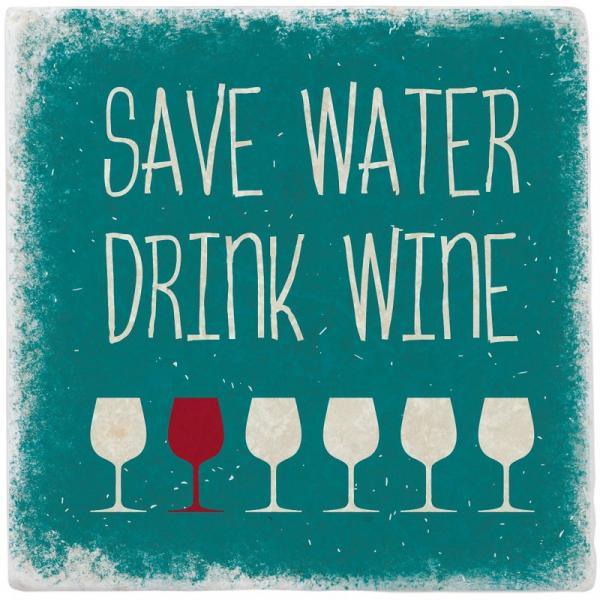 Untersetzer aus Marmor "Save water drink wine" - Gespänsterwald